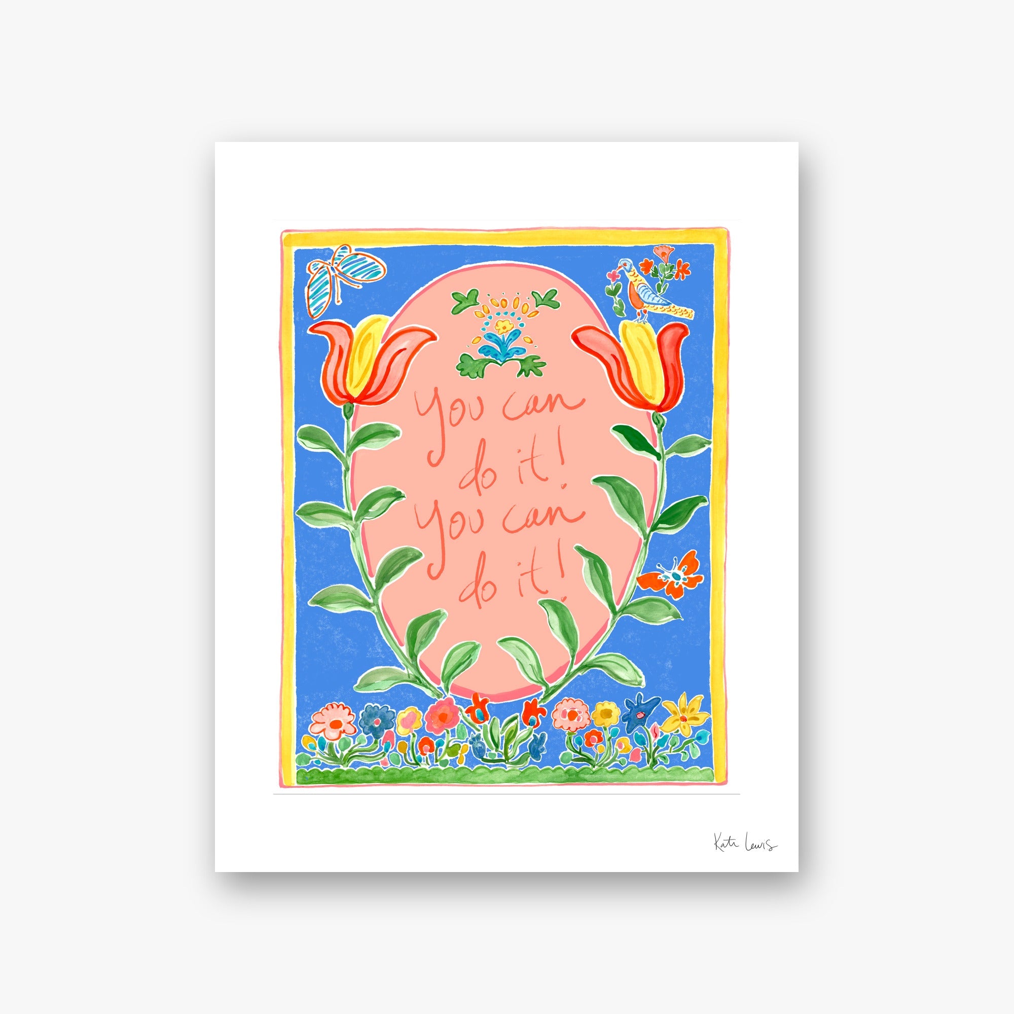You Can Do It — art print by Kate Lewis
